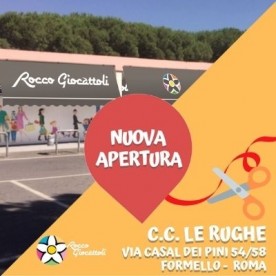 Apertura di Rocco Giocattoli al CC Le Rughe!